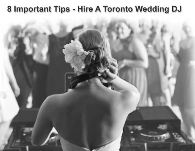 Hiring-a-Toronto-Wedding-DJ